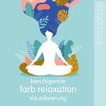 Beruhigende Farb relaxation visualisierung