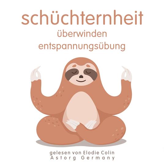 Schüchternheit überwinden Entspannungsübung