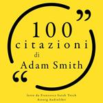 100 citazioni di Adam Smith