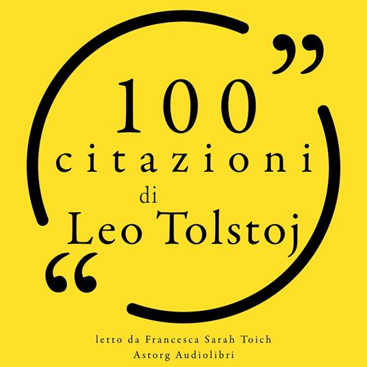 100 citazioni di Leo Tolstoj