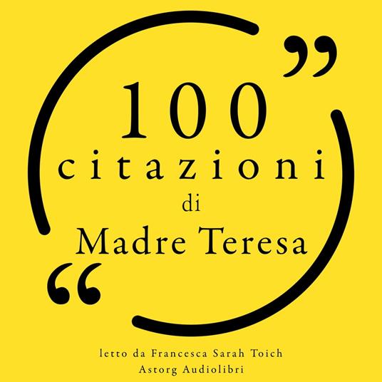 100 citazioni di Madre Teresa