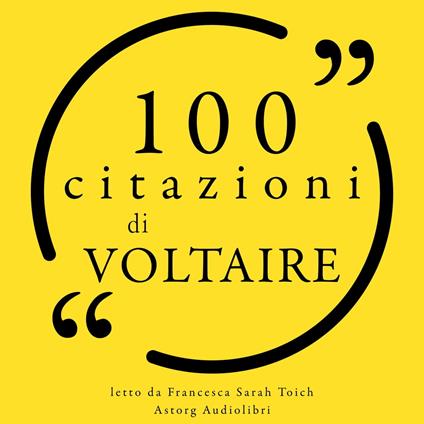 100 citazioni di Voltaire