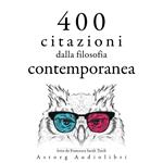 400 citazioni dalla filosofia contemporanea
