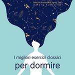 I migliori esercizi classici per dormire