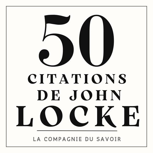 50 citations de John Locke