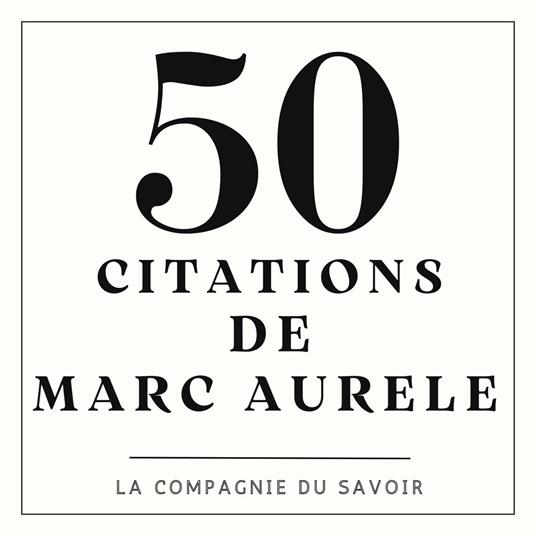50 citations de Marc Aurele