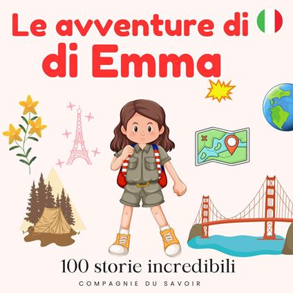 Le avventure di Emma - 100 storie incredibili