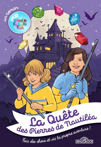 Studio Bubble Tea - La Quête des Pierres de Nautiléa - STUDIO BUBBLE TEA - ebook
