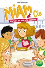 Lire avec Gulli – Miam et Cie – Tome 2 - Journal d'une apprentie cuisinière – Lecture roman jeunesse – Dès 7 ans