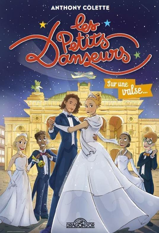 Les Petits Danseurs - Sur une valse... - Anthony COLETTE,Théo Berthet - ebook