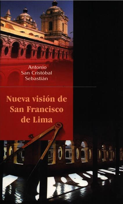 Nueva visión de San Francisco de Lima