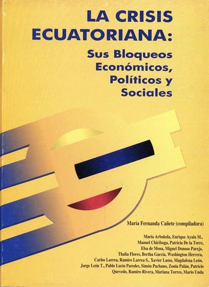 La crisis ecuatoriana: sus bloqueos económicos y sociales