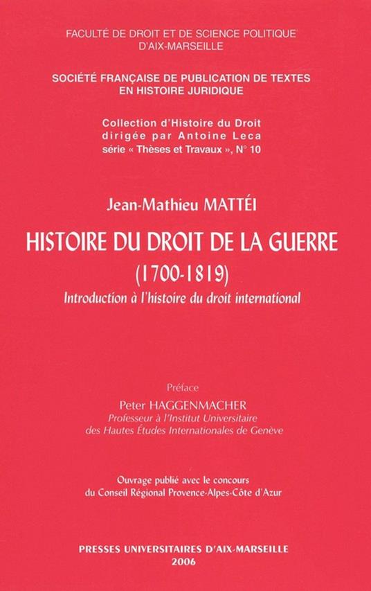 Histoire du droit de la guerre (1700-1819)