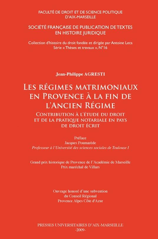 Les régimes matrimoniaux en Provence à la fin de l’Ancien Régime