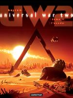 Universal War Two (Tome 3) - L'Exode