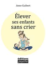 Élever ses enfants sans crier