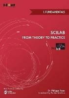 Scilab from Theory to Practice - I. Fundamentals