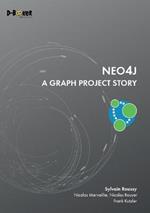 Neo4j - A Graph Project Story