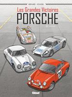 Les Grandes victoires Porsche - Tome 01