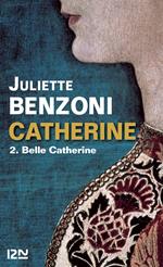 Catherine tome 2 - Belle Catherine