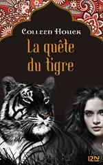 La malédiction du tigre - La quête du tigre