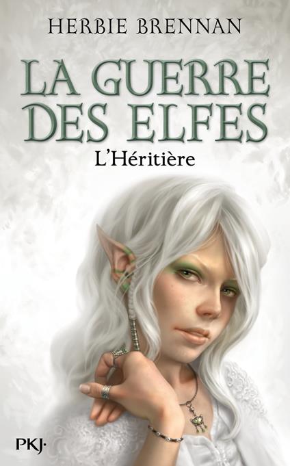 La guerre des elfes - tome 5 L'héritière - Brennan Herbie,Frédérique FRAISSE - ebook