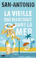 La vieille qui marchait dans la mer