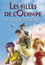 Les filles de l'Olympe - tome 5 Le sourire du traître