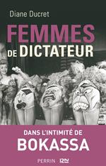 Femmes de dictateur - Bokassa