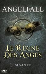 Angelfall - tome 2 Le règne des anges