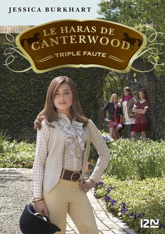 Le haras de Canterwood - tome 4 Triple Faute - Jessica Burkhart,Christine BOUCHAREINE - ebook