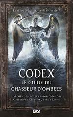 Codex : Le guide du chasseur d'ombres