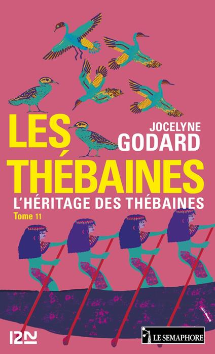 Les Thébaines - tome 11 L'héritage des Thébaines