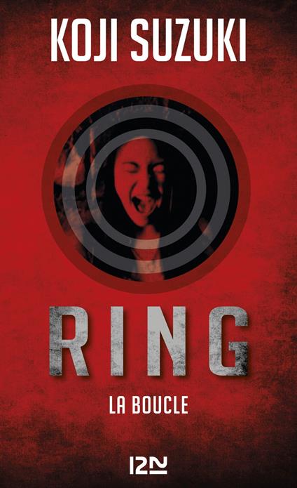 Ring - tome 3 La Boucle