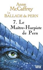 La Ballade des Pern - tome 7 Le maître-harpiste de Pern