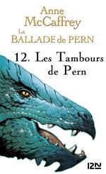 La Ballade de Pern - tome 12 Les tambours de Pern