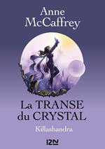 La Transe du Crystal - tome 2