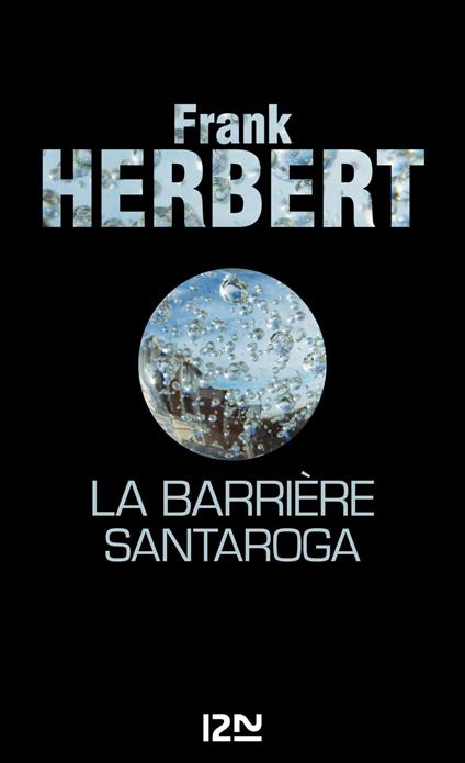 La Barrière Santaroga