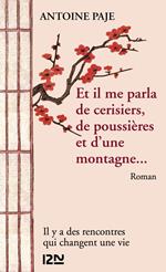 Et il me parla de cerisiers, de poussières et d'une montagne... -extrait gratuit-