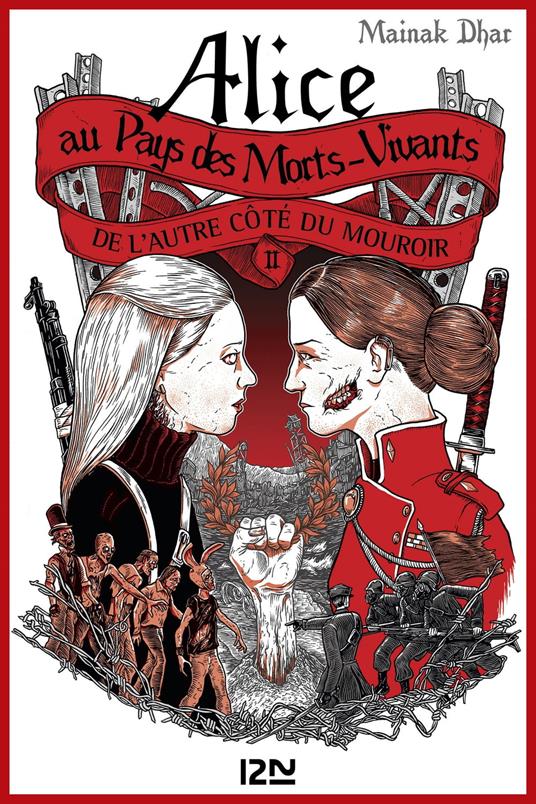 Alice au Pays des Morts-Vivants - tome 2 De l'autre côté du mouroir