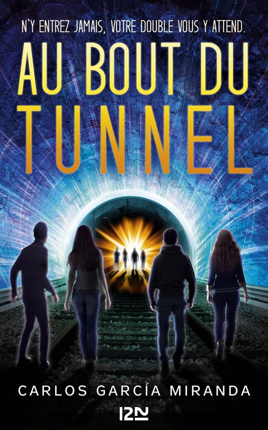 Au bout du tunnel - Carlos Garcia Miranda,Vanessa CANAVESI - ebook