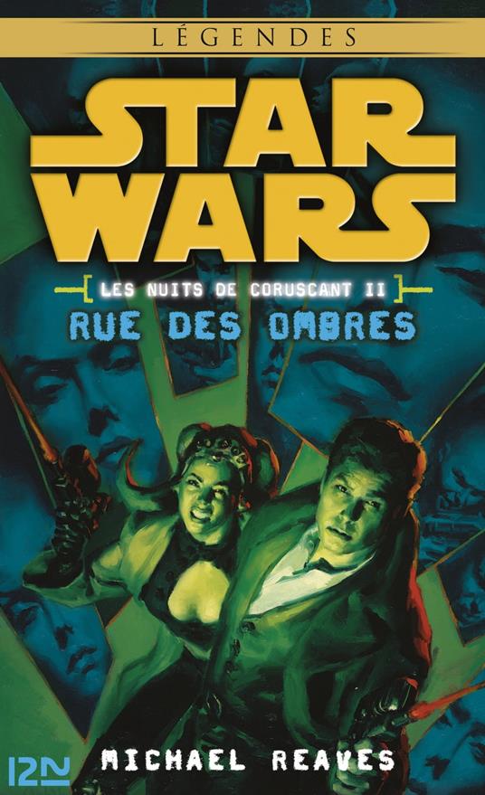 Star Wars - Les Nuits de Coruscant Tome 2 : Rue des ombres