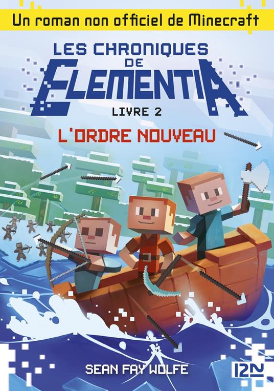Les chroniques de Elementia - tome 2 L'ordre nouveau - Sean Fay Wolfe,Michel Leydier - ebook