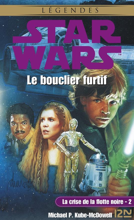 Star Wars - La Crise de la flotte noire Tome 2 : Le Bouclier furtif