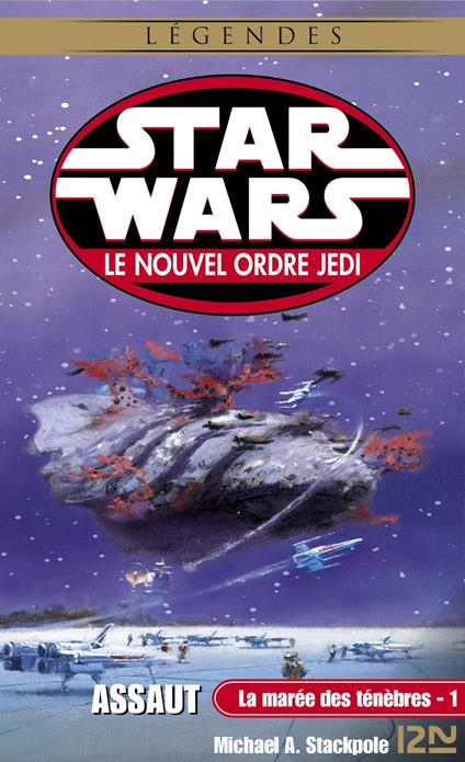 Star Wars - La Marée des ténèbres Tome 1 : Assaut