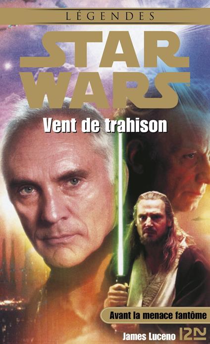 Star Wars - numéro 52 Vent de trahison - Avant la menace fantôme