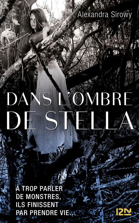 Dans l'ombre de Stella - Alexandra Sirowy,Noémie Saint Gal - ebook