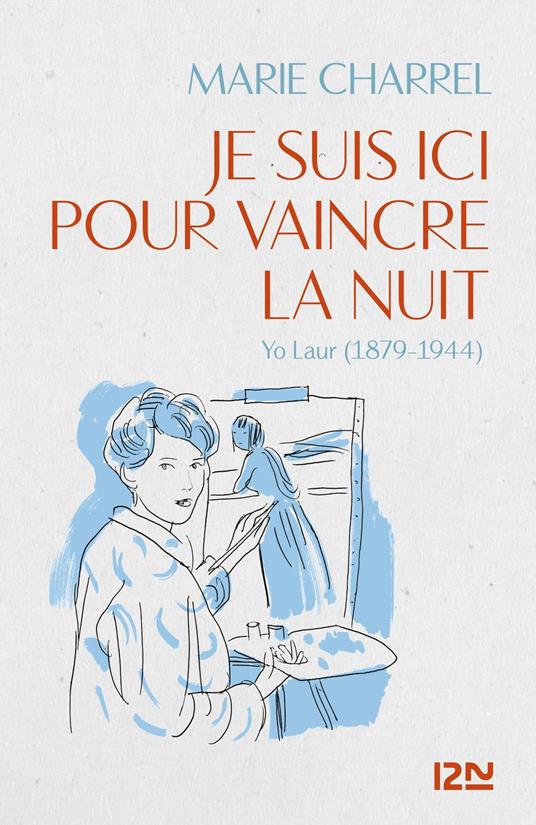 Je suis ici pour vaincre la nuit Yo Laur (1879-1944)