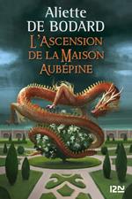 L'ascension de la maison aubépine