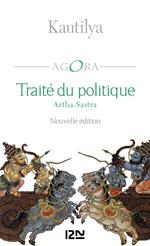 Traité du politique - Artha-Sastra